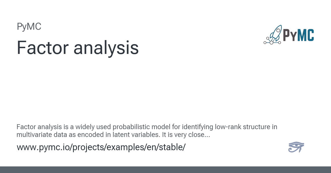 factor analysis in python | educational research... Factor analysis — PyMC example gallery